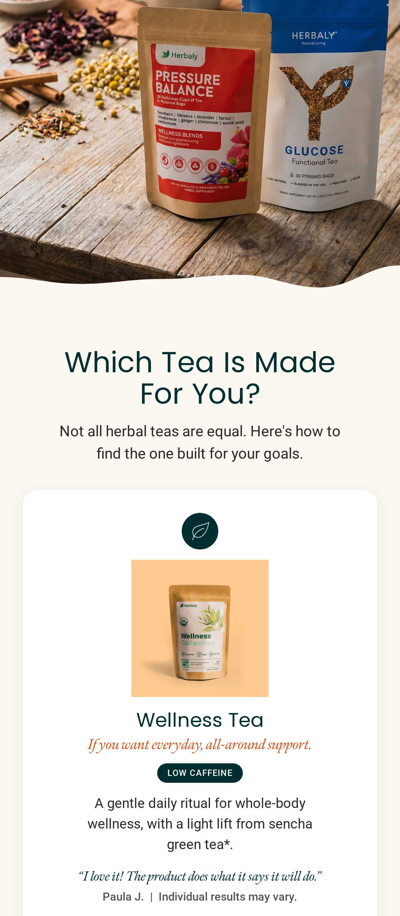 Which Tea Is Made For You? Not all herbal teas are equal. Find the one for your goals. Herbaly Wellness, Glucose, and Heart t