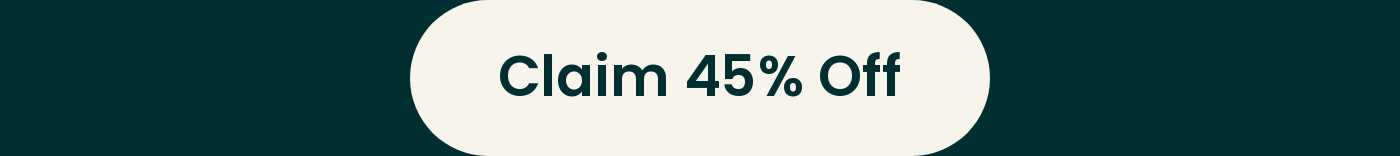 Claim 45% Off button