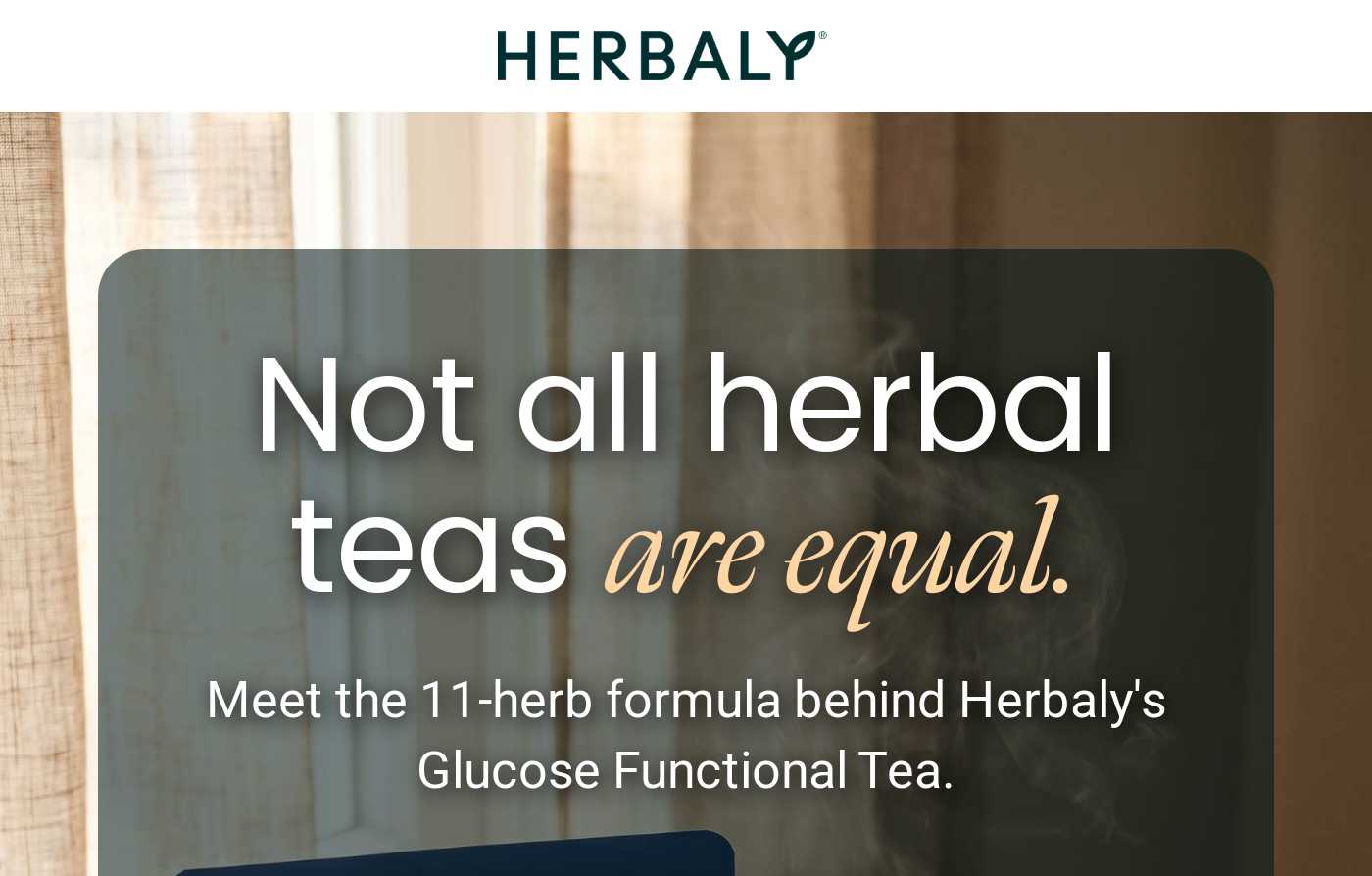 Herbaly logo. Hero image: Not all herbal teas are equal. Meet the 11-herb formula behind Herbaly's Glucose Functional Tea.