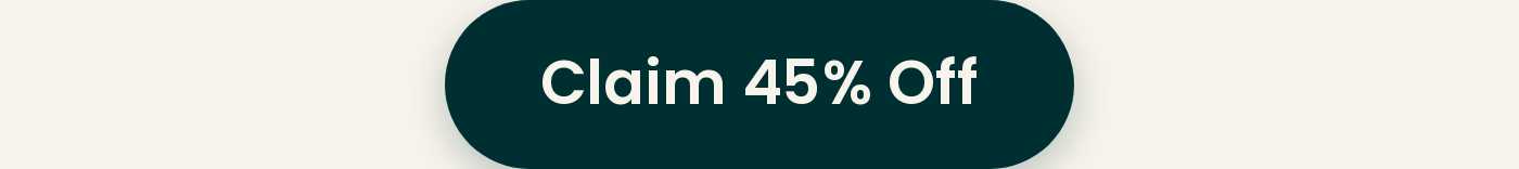 Claim 45% Off button