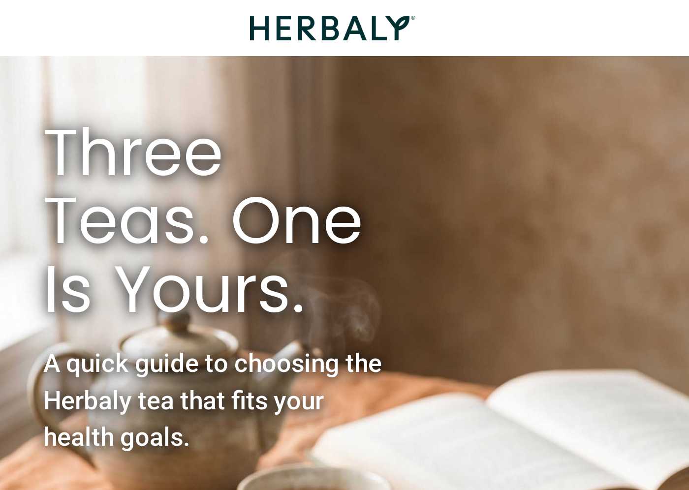 Herbaly logo. Headline: Three Teas. One Is Yours. Subheadline: A quick guide to choosing the Herbaly tea that fits your healt